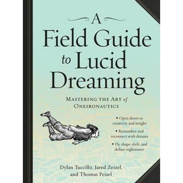 Field Guide to Lucid Dreaming