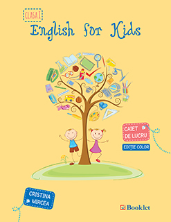 English for kids - Caiet - Clasa 1 color - Cristina Mircea