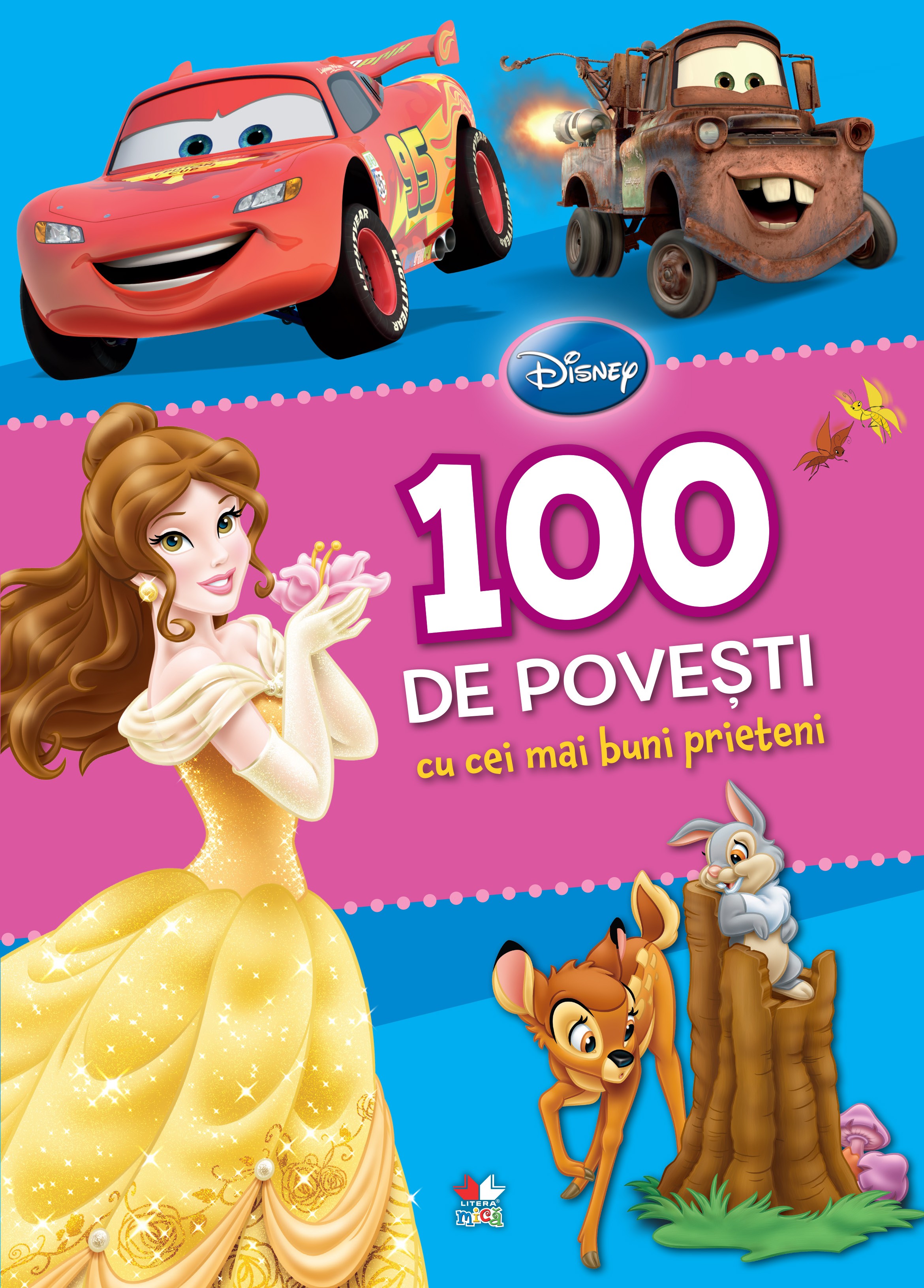 Disney - 100 de povesti cu cei mai buni prieteni