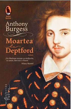 Moartea la Deptford - Anthony Burgess