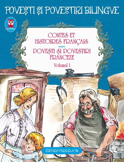 Povesti si povestiri franceze / Contes et Histoires Francais Vol.1