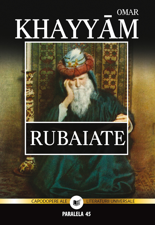 Rubaiate - Omar Khayyam