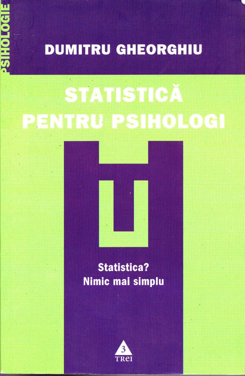Statistica pentru psihologi - Dumitru Gheorghiu