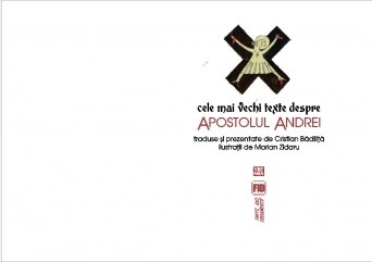 Cele mai vechi texte despre Apostolul Andrei - Cristian Badilita