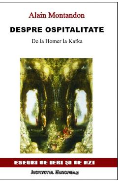 Coperta cărții 'Despre ospitalitate, de la Homer la Kafka - Alain Montandon'