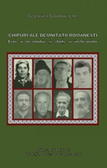 Chipuri ale demnitatii romanesti - Cezarina Condurache