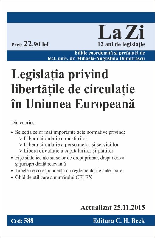 Legislatia privind libertatile de circulatie in Uniunea Europeana Act. 25.11.2015