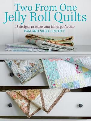 Two from One Jelly Roll Quilts