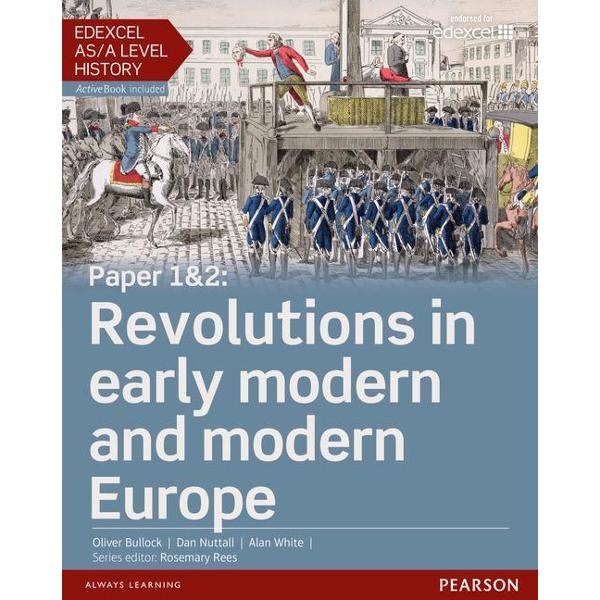 Edexcel AS/A Level History, Paper 1&2: Revolutions in Early