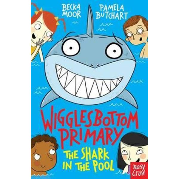 Wigglesbottom Primary: The Shark in the Pool