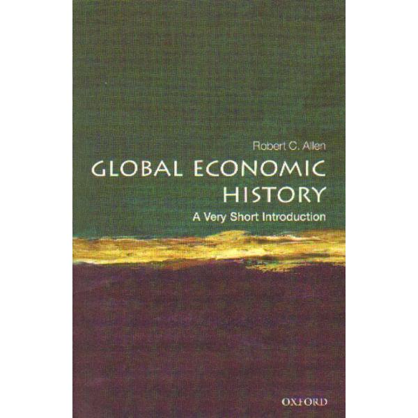 Global Economic History: A Very Short Introduction