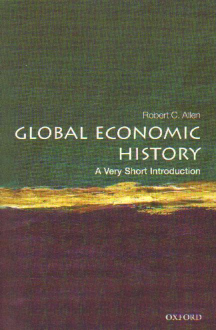 Global Economic History: A Very Short Introduction