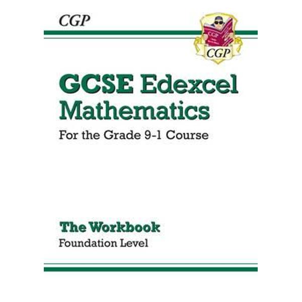 New GCSE Maths Edexcel Workbook: Foundation - For the Grade