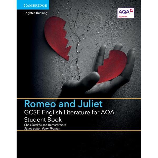 GCSE English Literature for AQA Romeo and Juliet Student Boo