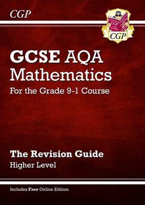 New GCSE Maths AQA Revision Guide: Higher - For the Grade 9-