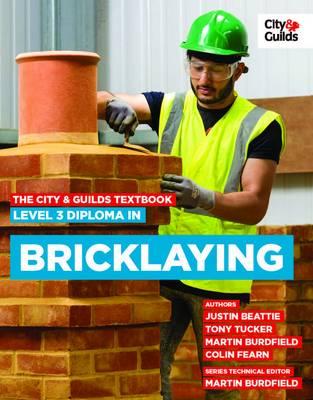 City & Guilds Textbook: Level 3 Diploma in Bricklaying
