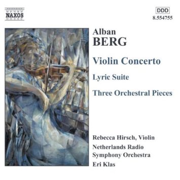 CD Berg - Violin Concerto, Lyric Suite, Three Orchestral Pieces