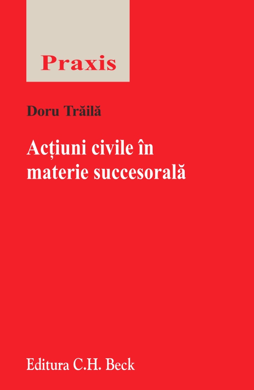 Actiuni civile in materie succesorala - Doru Traila