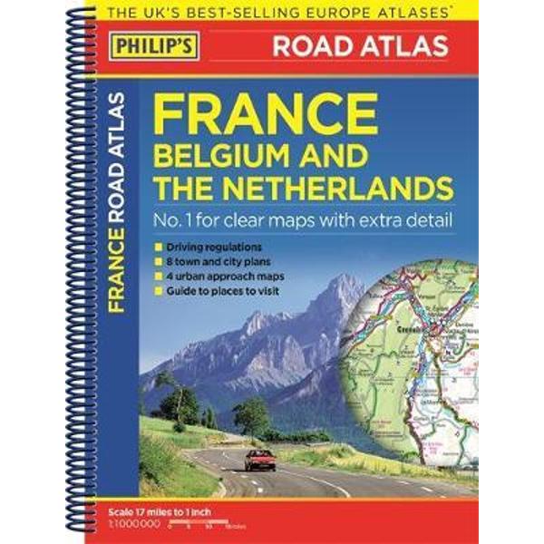 Philip's Road Atlas France, Belgium and the Netherlands