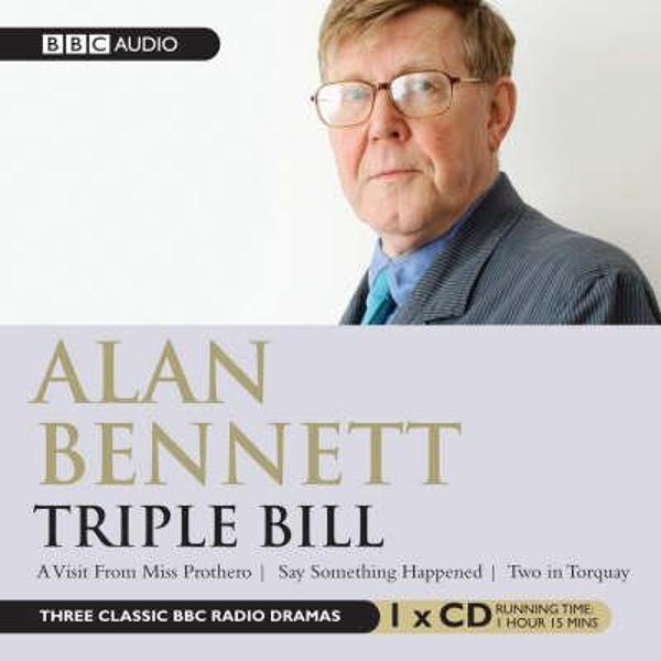 Alan Bennett, Triple Bill