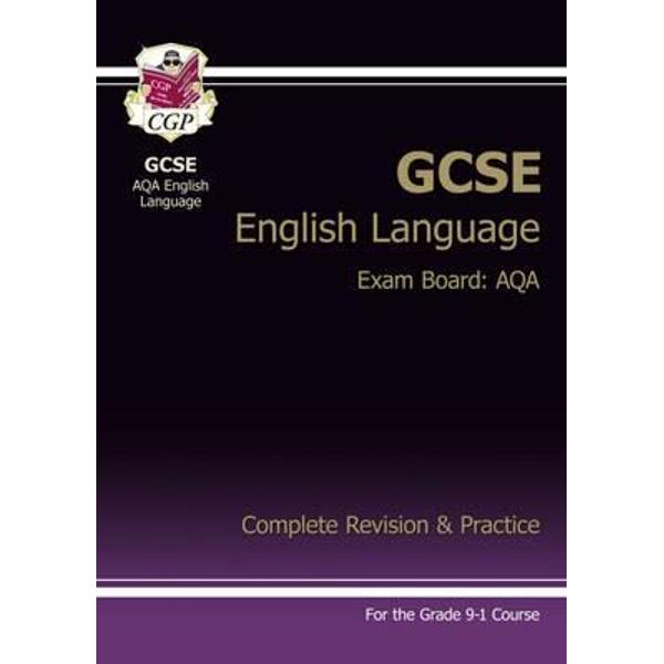 New GCSE English Language AQA Complete Revision & Practice -
