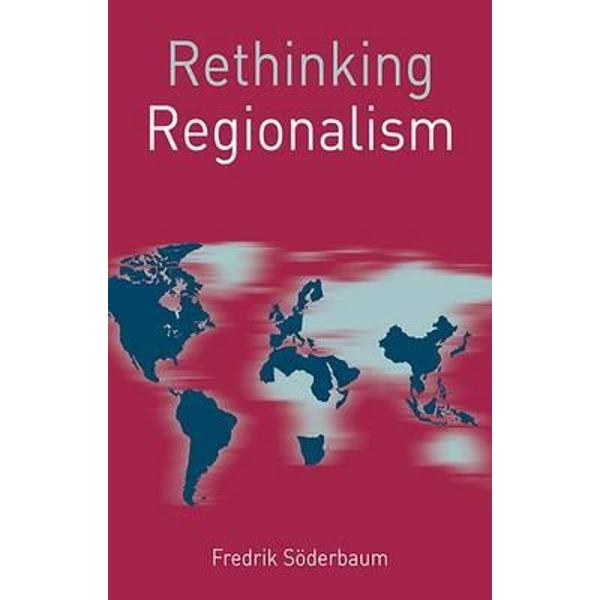 Rethinking Regionalism