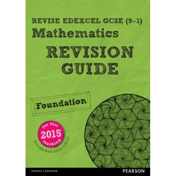 REVISE Edexcel GCSE (9-1) Mathematics Foundation Revision Gu