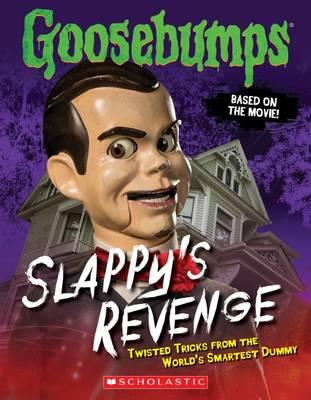 Goosebumps: Slappy's Revenge - Jason Heller