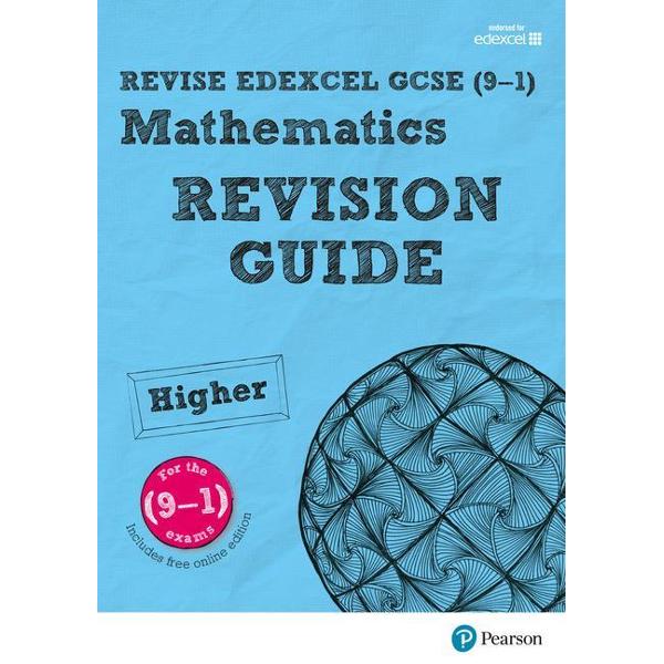 REVISE Edexcel GCSE (9-1) Mathematics Higher Revision Guide