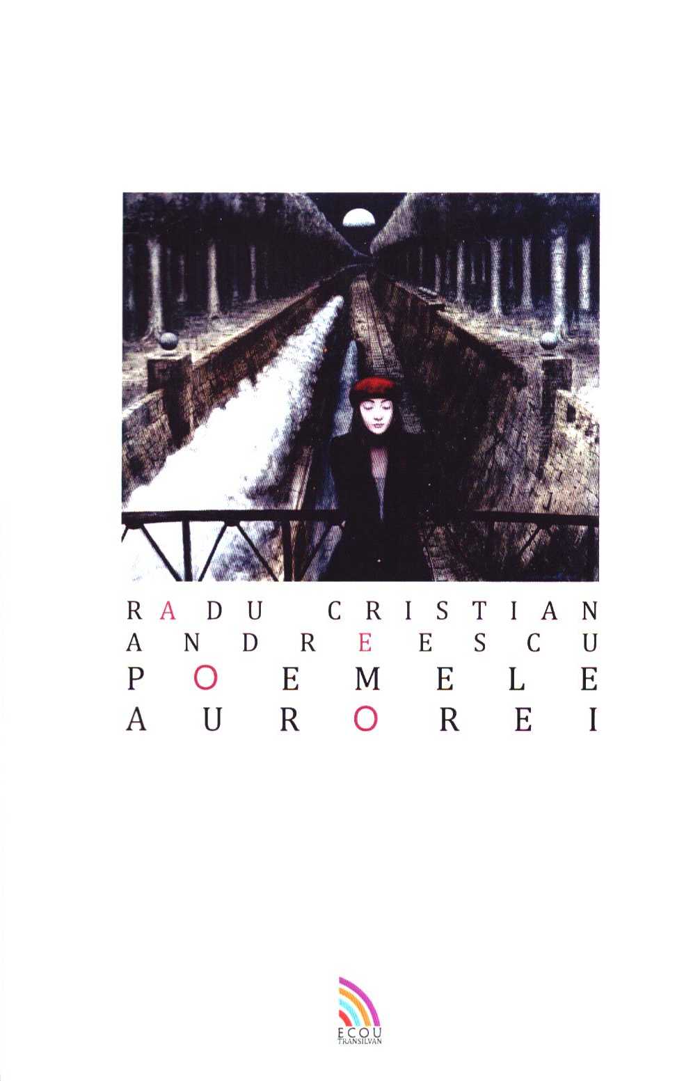 Poemele Aurorei - Radu Cristian Andreescu