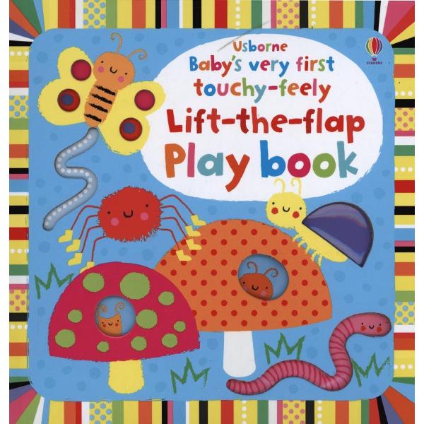Baby's Very First Touchy-feely Lift-the-flap Playbook