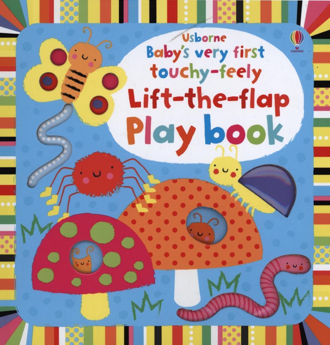 Baby's Very First Touchy-feely Lift-the-flap Playbook