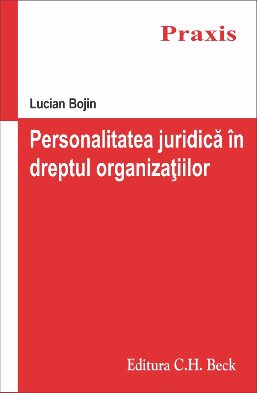 Personalitatea juridica in dreptul organizatiilor - Lucian Bojin