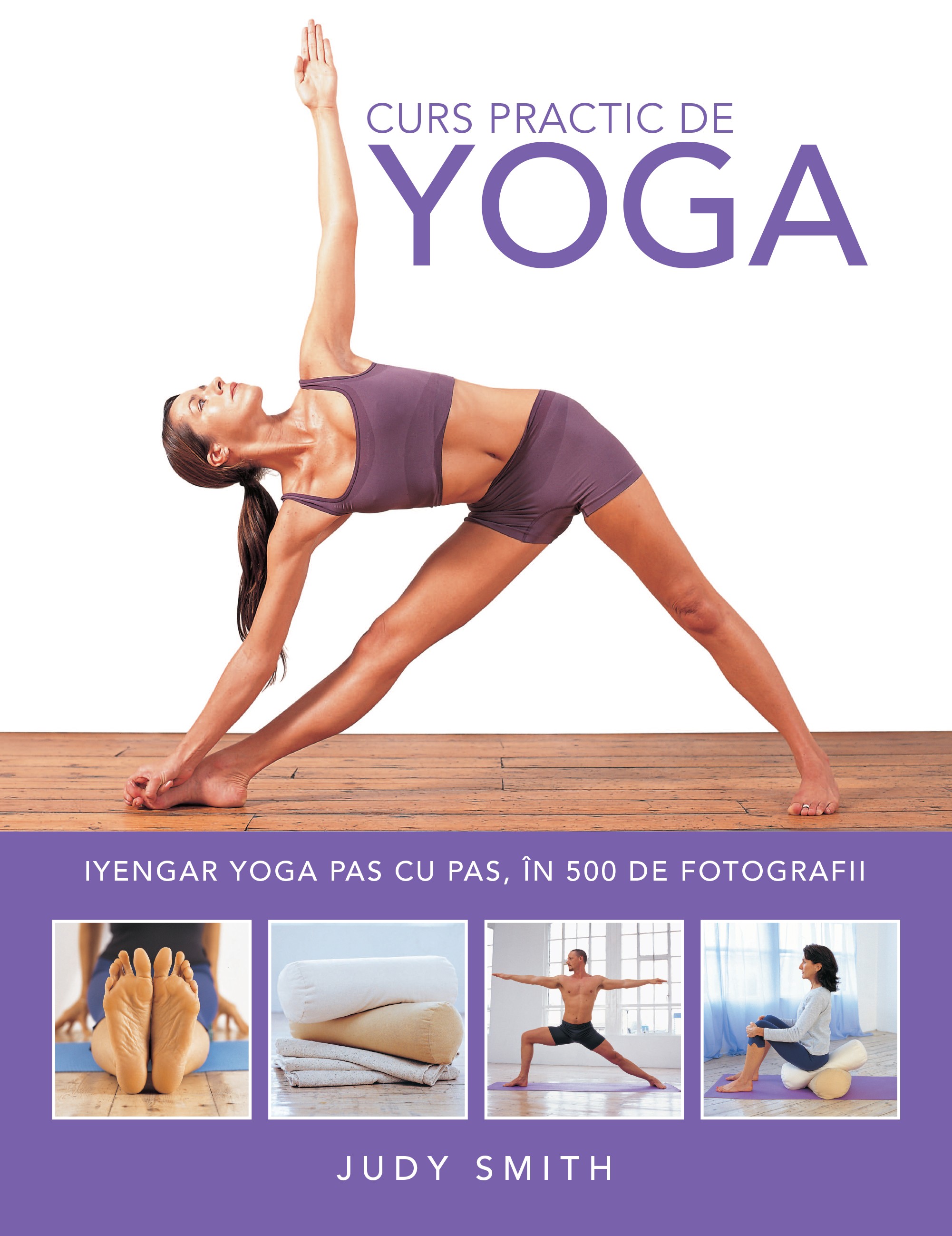 Curs practic de Yoga - Judy Smith