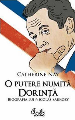 O putere numita dorinta - Catherine Nay