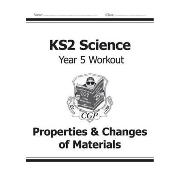 KS2 Science Year Five Workout: Properties & Changes of Mater