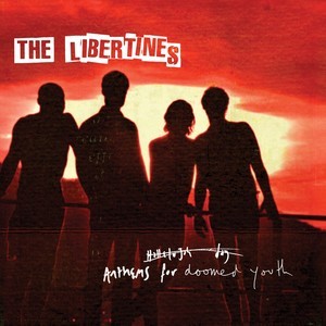 CD The Libertines - Anthems for doomed youth