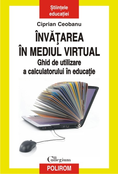 Invatarea in mediul virtual - Ciprian Ceobanu