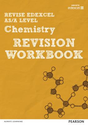 Revise Edexcel AS/A Level 2015 Chemistry Revision Workbook
