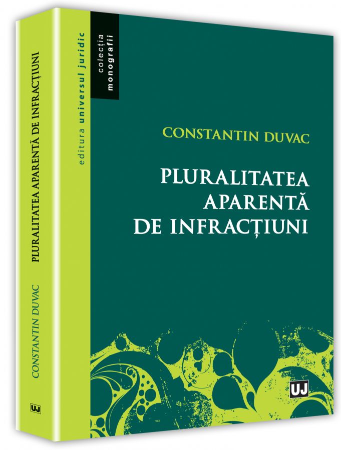 Pluralitatea aparenta de infractiuni - Constantin Duvac
