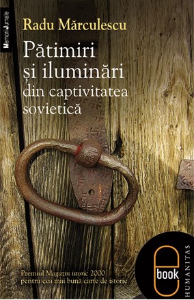 Coperta cărții 'eBook Patimiri si iluminari din captivitatea sovietica'
