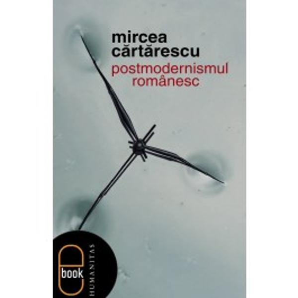 eBook Postmodernismul romanesc 
