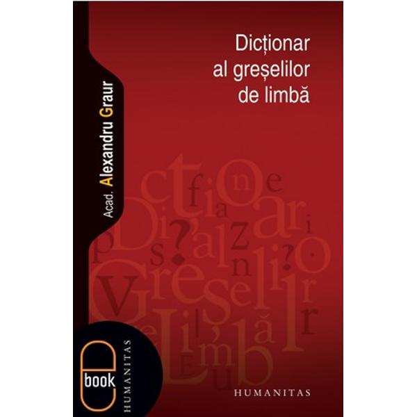 eBook Dictionar al greselilor de limba 