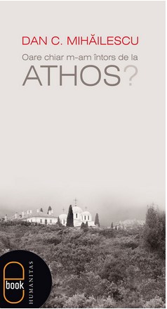 eBook Oare chiar m-am intors de la Athos? 