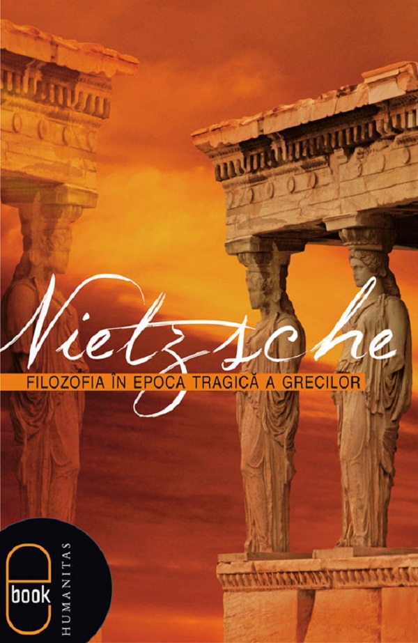 eBook Filozofia in epoca tragica a grecilor - Friedrich Nietzsche