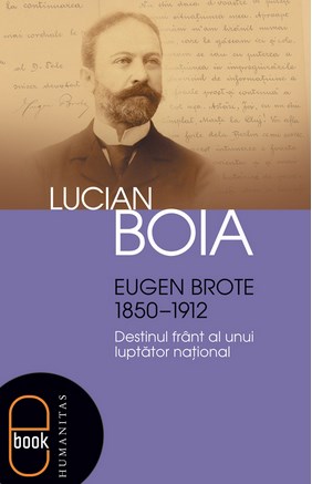 eBook Eugen Brote (1850-1912). Destinul frant al unui luptator national