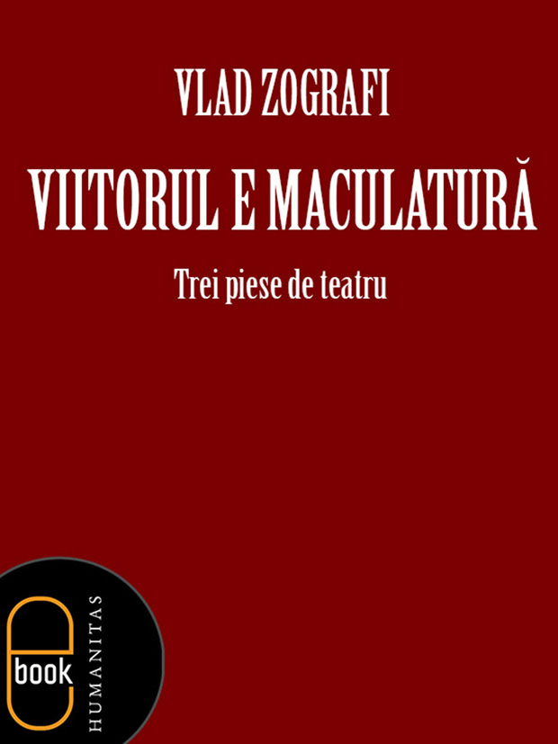 eBook Viitorul e maculatura - Vlad Zografi