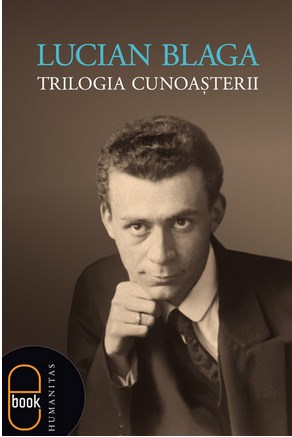 eBook Trilogia cunoasterii - Lucian Blaga