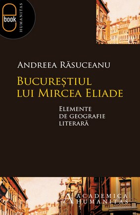 eBook Bucurestiul lui Mircea Eliade 