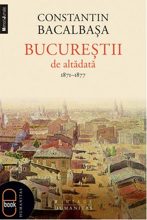 eBook Bucurestii de altadata. Vol. I. 1871-1877